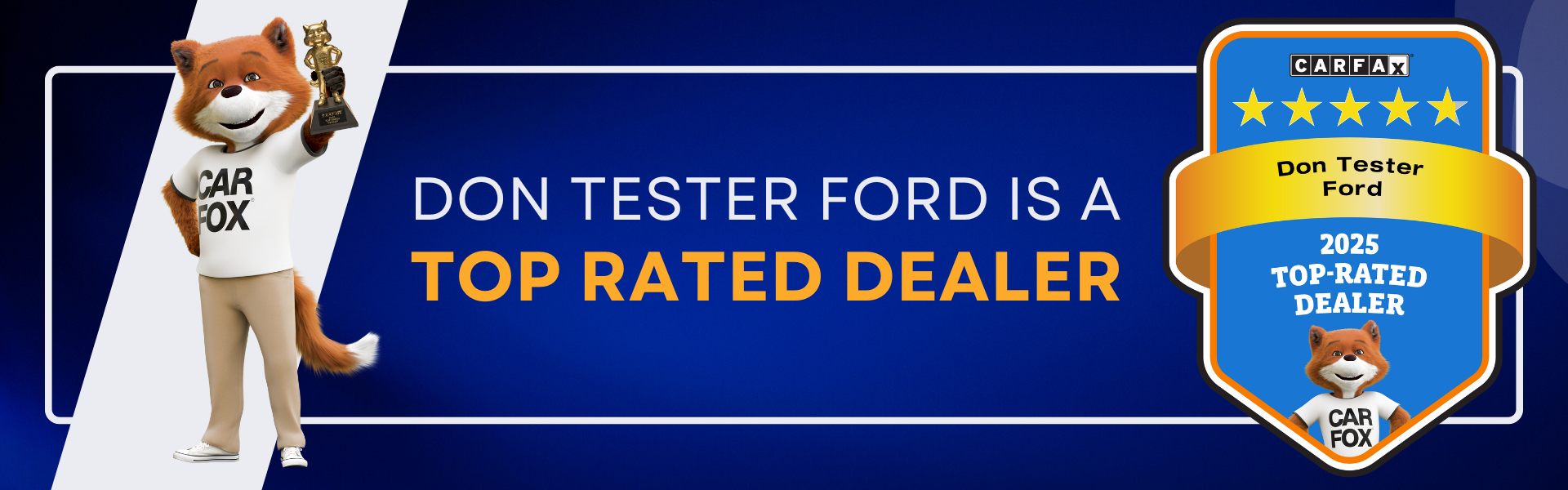 Don Tester Ford is a top rated dealer 